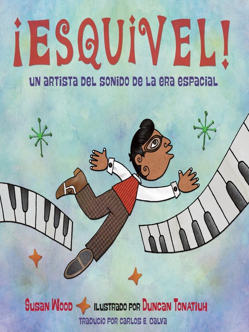 Title details for ¡Esquivel! by Susan Wood - Available
